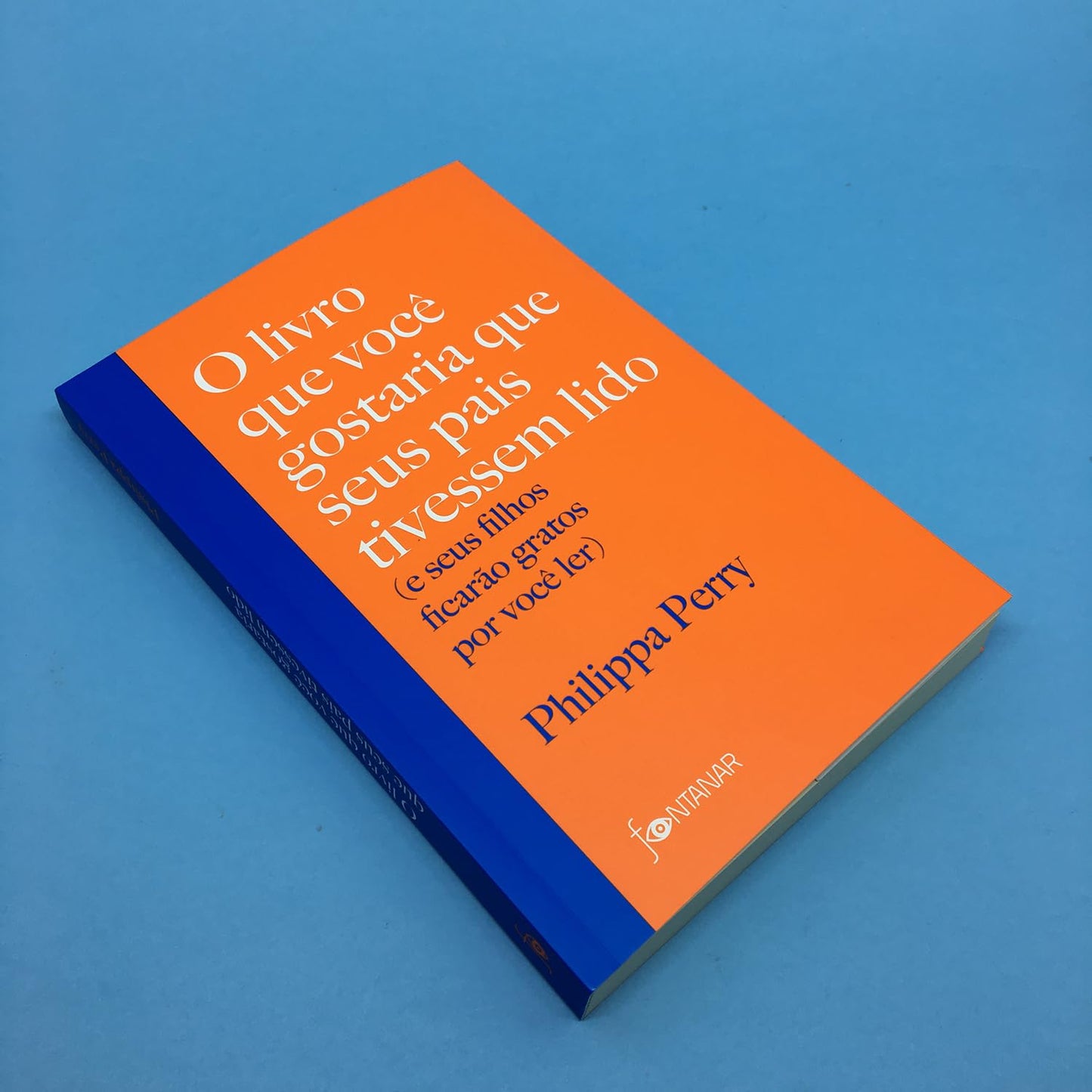 O Livro que Você Gostaria que seus Pais Tivessem Lido