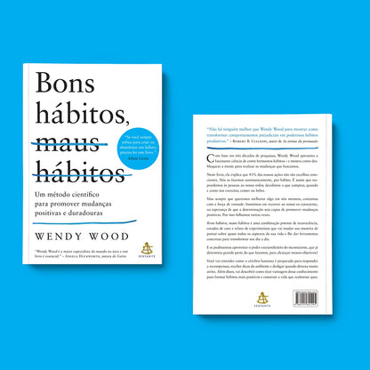 Bons Habitos, Maus Habitos