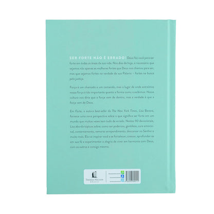 Forte: Devocionais para uma vida poderosa e apaixonada